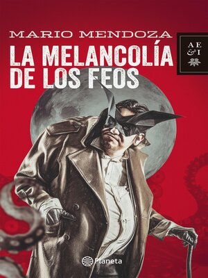 cover image of La melancolia de los feos